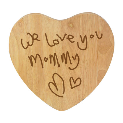 Heart Shaped Wood Chopping Board with Laser Engraved Writing 'We love you mommy' drawn by a child | Little Heirloom
