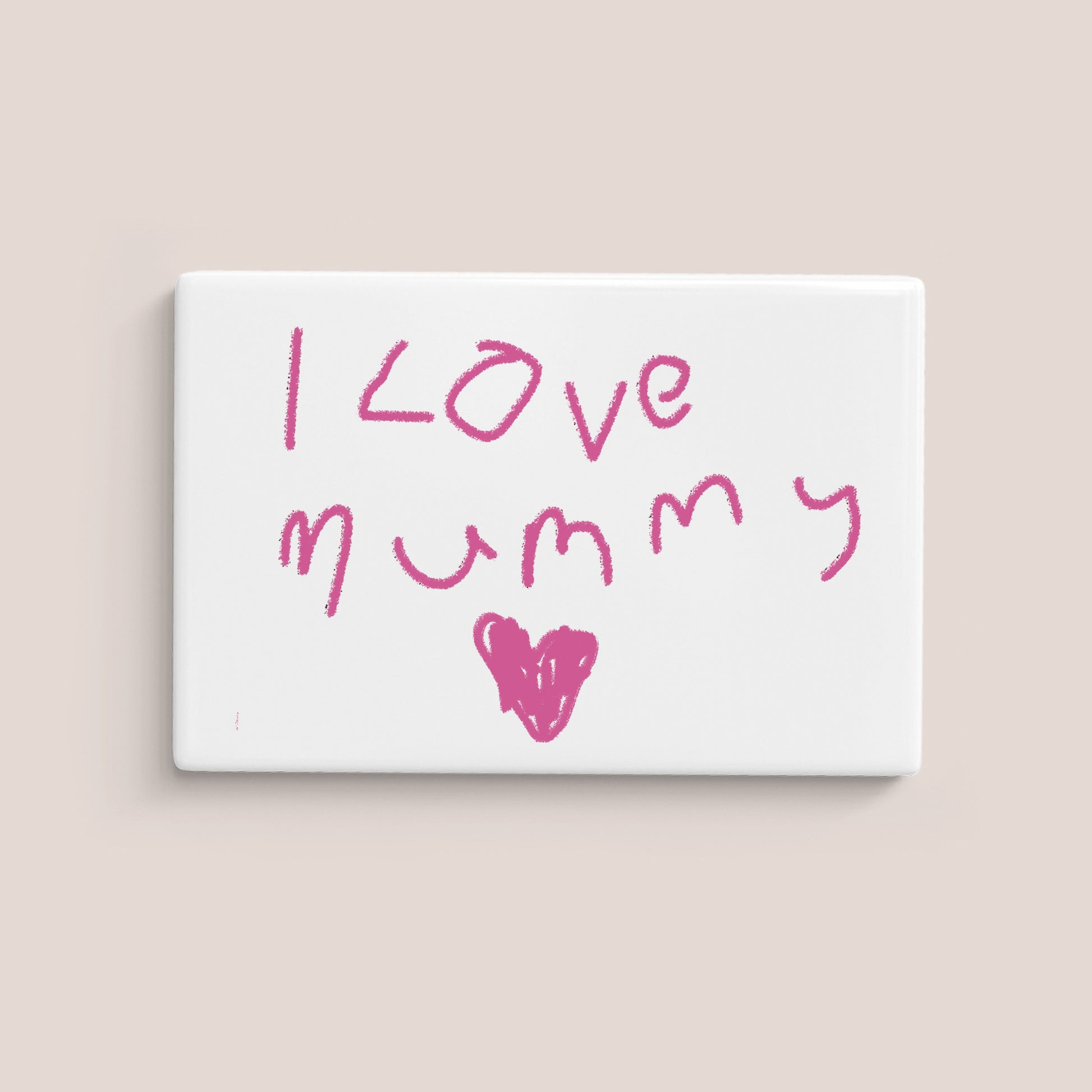 I Love Mummy Magnet made from Children's Drawing | Little Heirloom