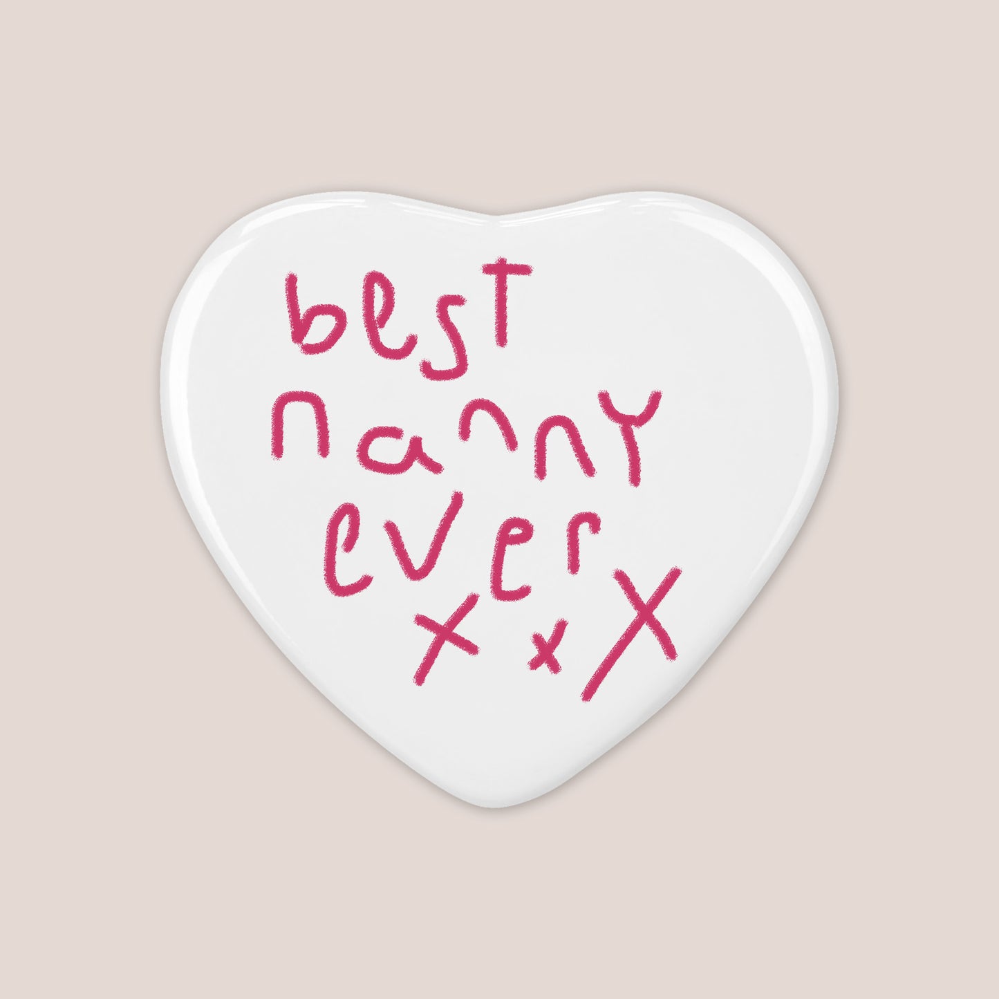 Best Nanny Ever Magnet made from Children's Handwriting | Little Heirloom